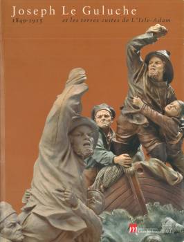 Joseph Le Guluche (1849-1915) et les terres cuites de L'Isle-Adam