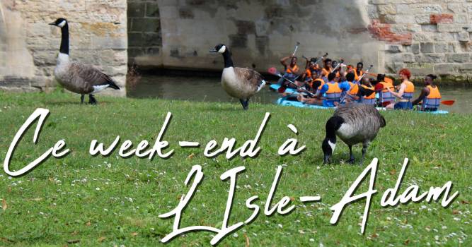 Ce week-end à L'Isle-Adam