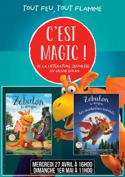 C'est Magic ! - Tout feu tout flamme