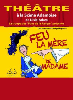 Feu la mère de Madame