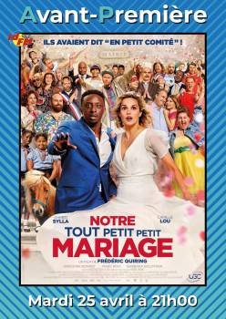 Avant-première Notre tout petit petit mariage