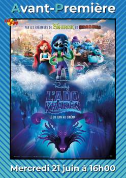 Avant-première Ruby l'ado kraken