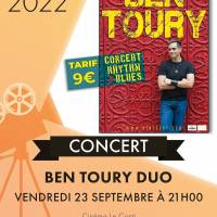 Concert Ben Toury duo - Vendredi 23 septembre à 21h Concert Ben Toury duo - Vendredi 23 septembre à 21h