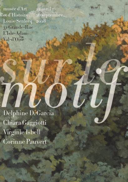 Exposition : Sur le motif. Delphine D. Garcia, Chiara Gaggiotti, Virginia Isbell et Corinne Pauvert
